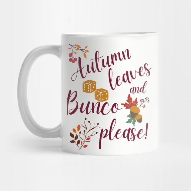 Autumn Leaves and Bunco Please Dice Game Night by MalibuSun